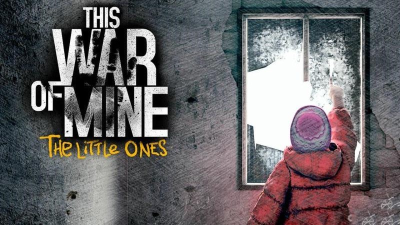 @ҵđ𠎺ӂ֙CپW׿棨This War of Mine: The Little OnesD1: