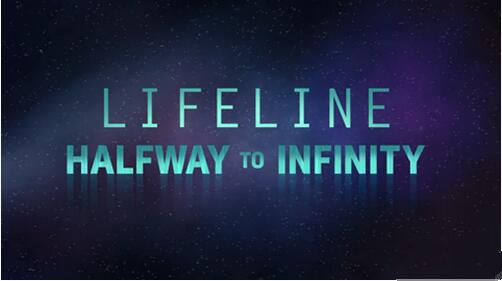 ;޹Դȫ Lifeline Halfway to Infinityܻ[ͼ]
