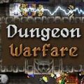 Dungeon Warfare֙C