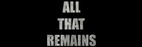 All That Remains