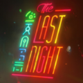 ҹֻ׿棨The Last Night v1.0