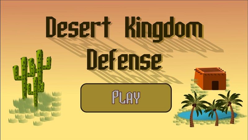 ɳĮR[ĝh棨Desert Kingdom DefenseD1: