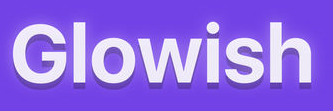Glowish