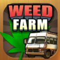 Weed Farm[