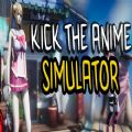 Kick The Anime Simulatorİ