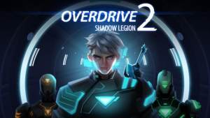 2Ӱİ׿dOverdrive 2 Shadow LegionDƬ2