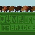 jump off the bridgeμǲʵؽֻ 1.0