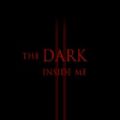 ڰҵڶİϷThe Dark Inside Me Chapter 2 v1.0