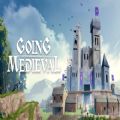 Going Medieval[b[ v1.0