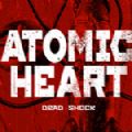 Atomic Heartİ