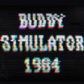 Buddy Simulator 1984[֙C v1.0