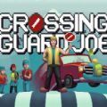 ܺӹ·ģϷֻ棨crossing guard joe v1.0