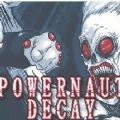 POWERNAUT DECAYϷ