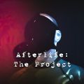 Afterlife The ProjectϷ