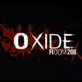 OXIDE room 208İ