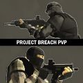 Project Breach PvP[